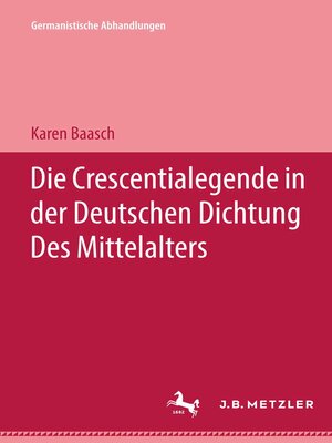 cover image of Die Crescentialegende in der Deutschen Dichtung des Mittelalters